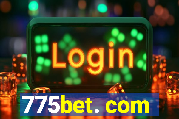 775bet. com